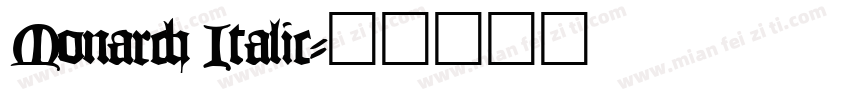 Monarch Italic字体转换
